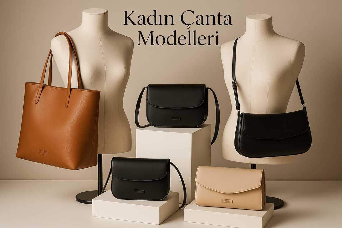Kadın Çanta Modelleri